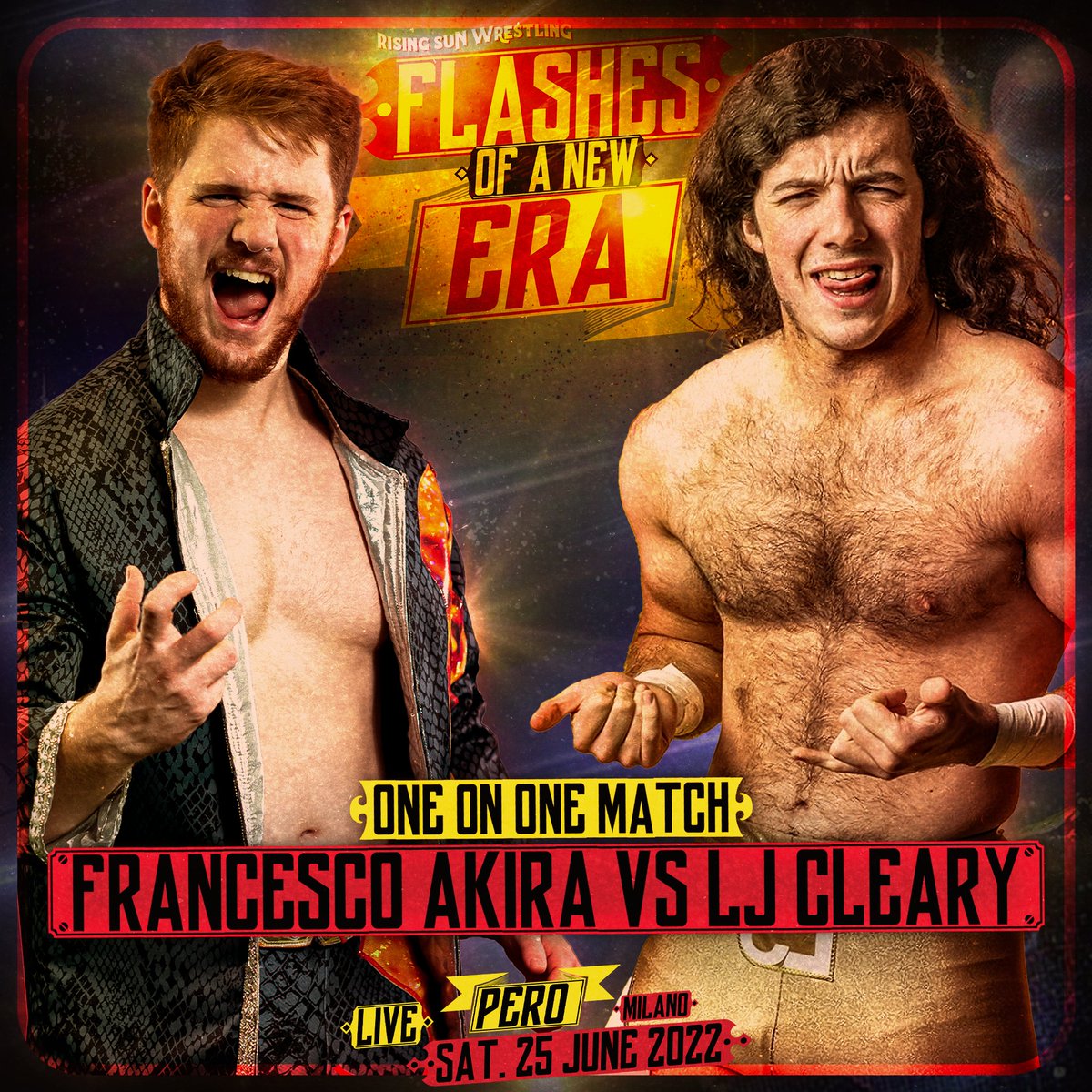 RisingSunItaly's tweet photo. Isn't this the very best Europe can offer?
@francescoakira ๐ฏ๐ต vs. @LJ_Cleary ๐ฎ๐ช
#RisingSun, 25 June 2022, #Milano M1 #Pero ๐ฎ๐น, h. 17.30
Tickets at https://t.co/4IF5rZyfBt
#Wrestling #WrestlingItaliano #NJPW #OTT #Akira #LJCleary #MilanoWeekend #MilanoEventi #Sabato https://t.co/mJV0BxvDEh