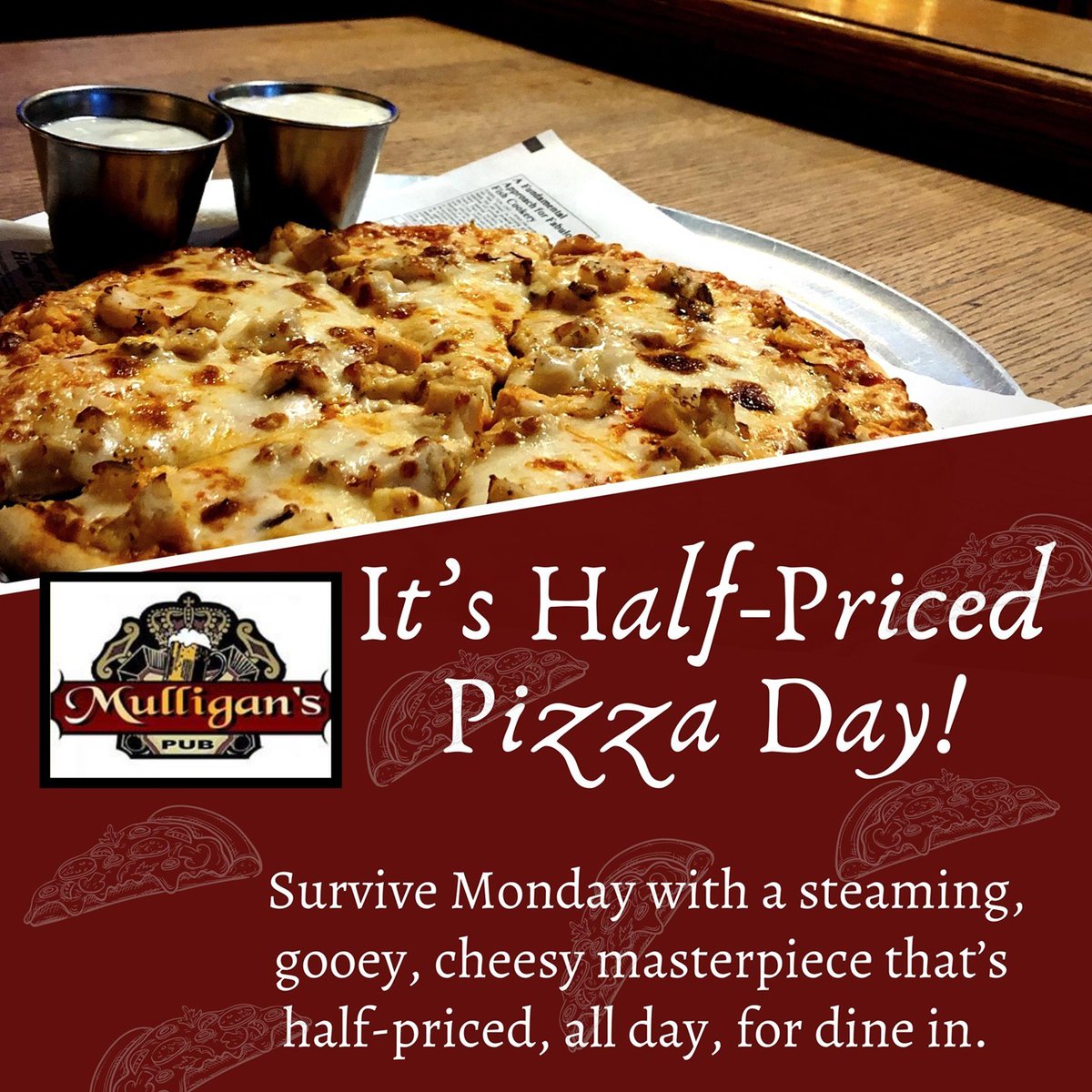 MulligansW's tweet photo. It's Half-Priced Pizza Day! https://t.co/3EWOH7eF4Q
