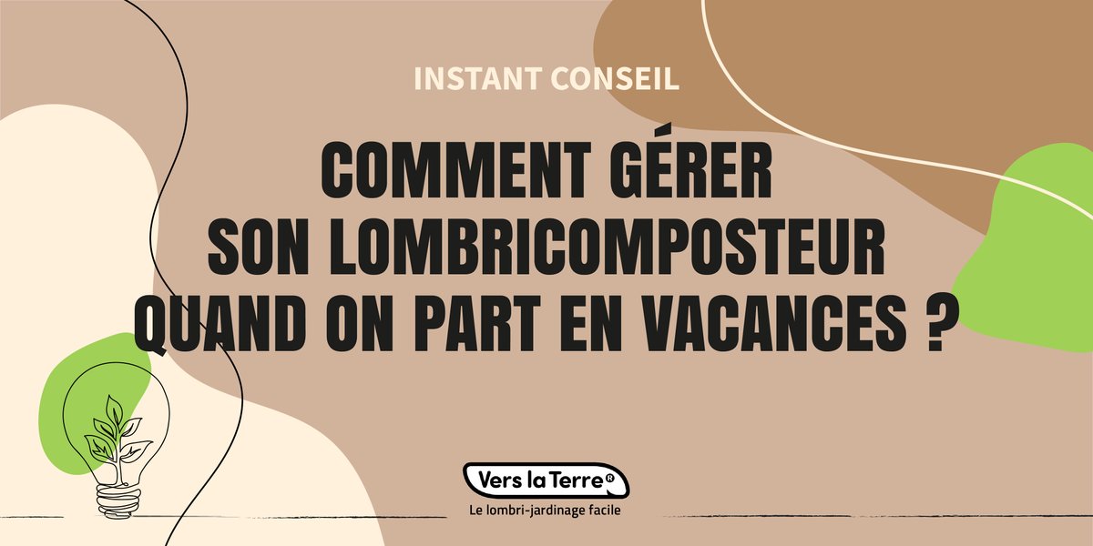 ☀️ Bientôt les vacances ! On te dit tout pour bien gérer ton départ en vacances pour que ton #lombricomposteur se porte bien :
➡️ verslaterre.com/blog/2019/07/1…