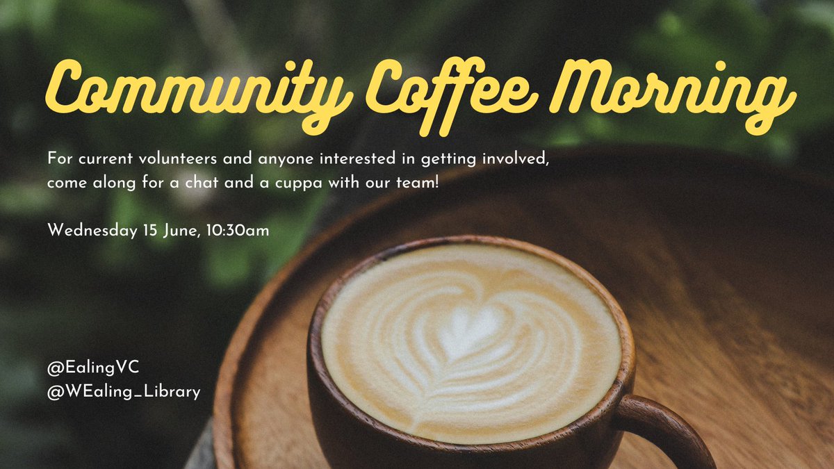 EalingVC's tweet photo. Don't forget to join us on Wednesday for our Community Coffee Morning!

Come along to @WEaling_Library for a chat about everything
#volunteering, so if you already volunteer or you're looking to get involved, sign up here! https://t.co/SmaKqL5cKT 

#MonthOfCommunity https://t.co/QCpRvXO3Dg
