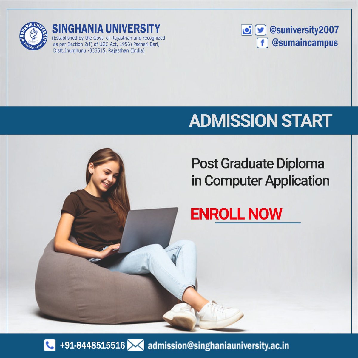 SUniversity2007's tweet photo. ''Admission Start''
Post Graduate Diploma In Computer Application.
''Enroll Now''
.
.
.
.
#admissionsopen2022 #CourseModules https://t.co/herSZh4fFk