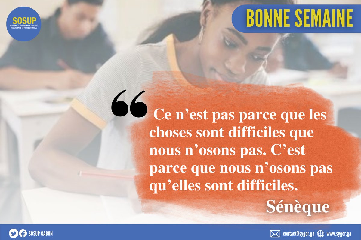 SosupGabon's tweet photo. [BONNE SEMAINE] 

Le SOSUP vous souhaite une excellente semaine. Osez ! 

#Gabon #orientation #formation #sosup https://t.co/M5SD2R2g6J