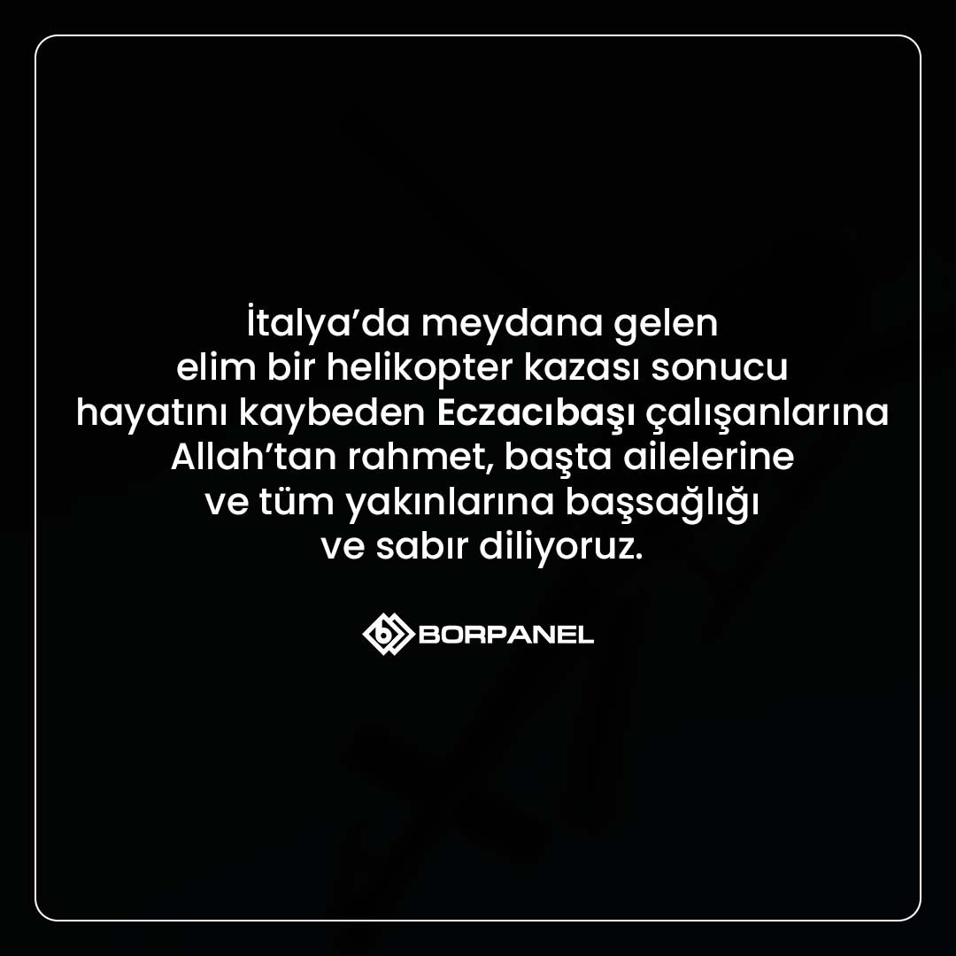 borpanel's tweet photo. İtalya'da meydana gelen elim bir helikopter kazası sonucu hayatını kaybeden Eczacıbaşı Tüketim Ürünleri kuruluşu çalışanlarına Allah'tan rahmet, başta ailelerine ve tüm yakınlarına başsağlığı ve sabır diliyoruz.
#borpanel #eczacıbaşı https://t.co/V9sRkxXYp0