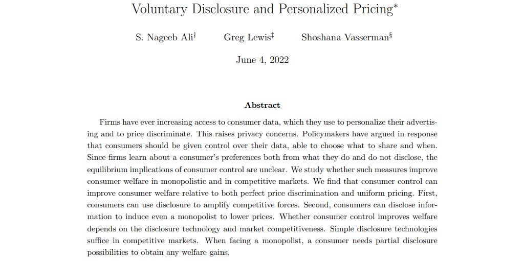 Consumer control features prominently in discussions of data privacy. <a href="/SNageebAli/">Nageeb Ali</a> (<a href="/PennStateEcon/">Penn State Econ</a>), <a href="/econ_greg/">Greg Lewis</a> (<a href="/MSFTResearch/">Microsoft Research</a>), and <a href="/shoshievass/">Shosh Vasserman</a> (<a href="/StanfordGSB/">Stanford Graduate School of Business</a> &amp; <a href="/nberpubs/">NBER</a>) model its equilibrium effects in monopolistic &amp; competitive markets.

restud.com/paper/voluntar…