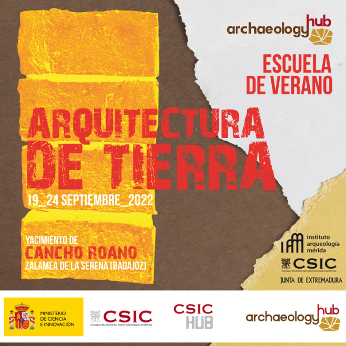 ⭐️¡ANUNCIO!⭐️
¡Lanzamos nuestra Escuela de Verano 2022!
🗓️19-24 de septiembre
🌍Zalamea de la Serena (Badajoz)
🧱Arqueología de la Arquiectura de Tierra
Para más información e inscripciones: archaeologyhub.csic.es/escuela-de-ver…

cc: <a href="/IAM_CSIC/">Instituto de Arqueología-Mérida (IAM-CSIC)</a> <a href="/CTarteso/">Construyendo Tarteso</a> <a href="/CSIC_VAACT/">Áreas Científico-Técnicas VAACT-CSIC</a> <a href="/DPE_CSIC/">Postgrado CSIC</a> <a href="/CSICdivulga/">CSIC Divulga</a>