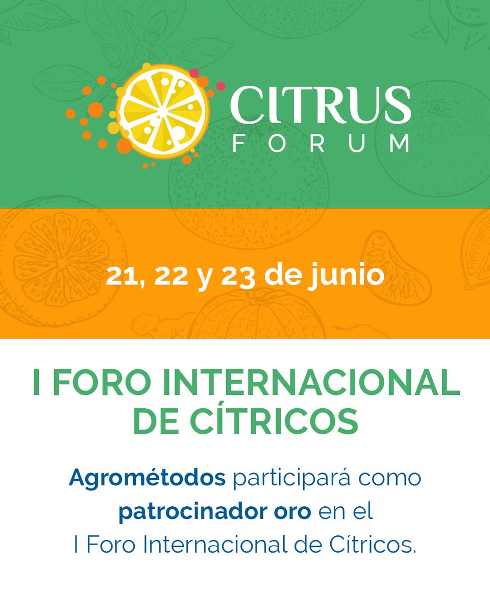 #Agrométodos participará como patrocinador oro en el Citrus Forum - I Foro Internacional de Cítricos que se celebrará los próximos 21, 22 y 23 de junio en Alicante. ¡Te esperamos! 🍋🍊👨‍🌾

#Citrusforum #Cítricos #ForoInternacionalDeCítricos