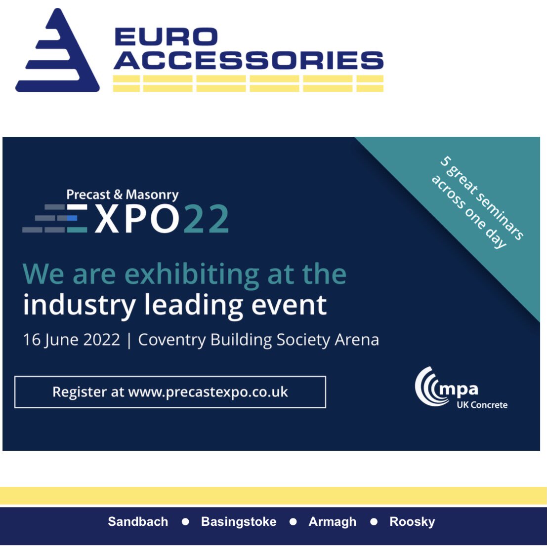 We are thrilled to be exhibiting at the Precast &amp; Masonry Expo 2022 taking place this Thursday at the Coventry Building Society Arena.
Our team will be on stand D4 and we hope to see you there! 

#euroacc #euroaccessoriesltd #exhibitor #buildingbetter #precastexpo  #precastexpo22