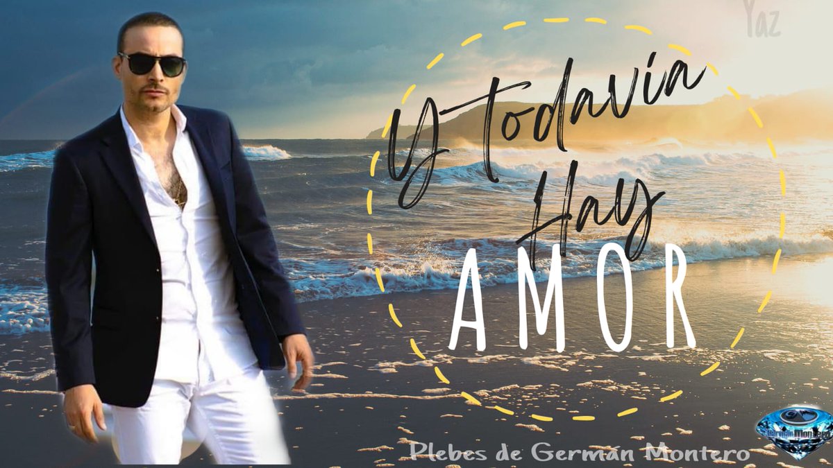 Próximamente!!
#YTodaviaHayAmor 
<a href="/GermanMontero5/">GermanMontero5</a> 
#GermanMontero 
#MonteroMusic
#LaBerrqueraPromotion
#TeamGermánMontero 
#FamiliaFansGM 
#PlebesDeGM
#SedeCdmx
#Cessiger