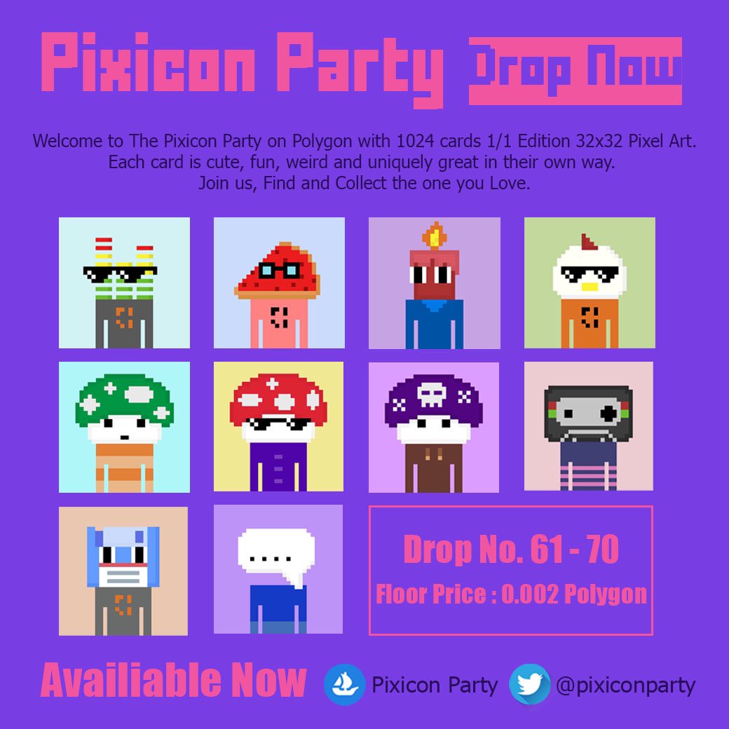 👾 Pixicon Party is the Pixicians living in Pixicon City 
🌞 Drop No. 61-70
🌈 Available Now on #Opensea 
💜 FP: 0.002 #Polygon 

💥 opensea.io/collection/pix…

🔥🔥🔥

#NFT #NFTs #NFTCommunity #NFTCollectors #PfpNFT #OpenseaPolygon #NFTDrop #NFTPixel #PixelArt #NFTThaiCommunity