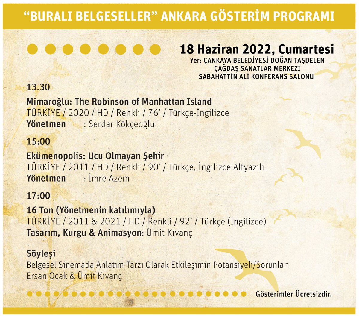 #BuralıBelgeseller 17-18 Haziran'da Ankara'da başlıyor! CernModern Ankara ve Çankaya Belediyesi Doğan Taşdelen Çağdaş Sanatlar Merkezi'nde gerçekleşecek gösterim ve etkinliklerde buluşalım!