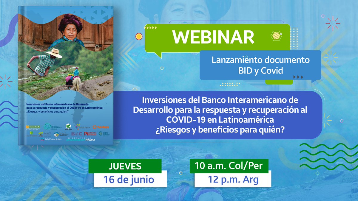 ambienteysoc's tweet photo. 📢 El jueves 16 de junio 10:00am COL se llevará a cabo el lanzamiento del informe "Inversiones del Banco Interamericano de Desarrollo para la respuesta y recuperación al COVID-19 en Latinoamérica. ¿Riesgos y beneficios para quién?" ¿¡Ya te inscribiste!? 👉 https://t.co/65kf3UFbPP https://t.co/kpJ4ako6u9