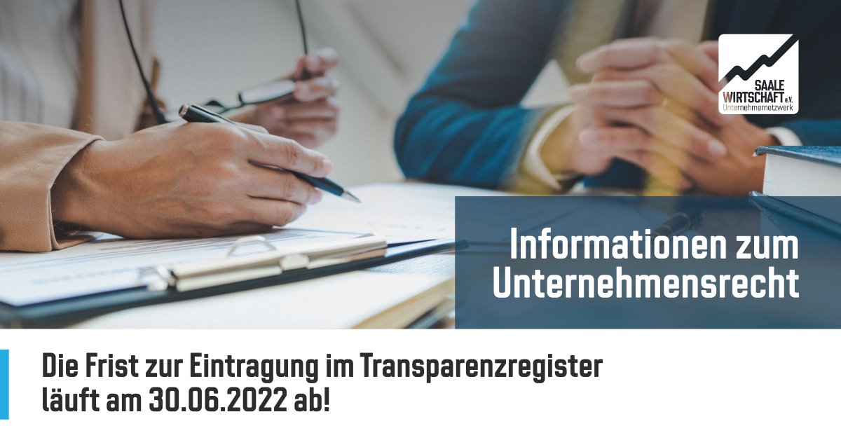 saalewirtschaft's tweet photo. ⬇ Wichtige Informationen zum Unternehmensrecht ⬇
Die Frist zur Eintragung im Transparenzregister
läuft am 30.06.2022 ab!

Mehr Informationen findet ihr auf unserer Webseite unter: ➡ https://t.co/NbPWauhr4P https://t.co/09crGCnSWR