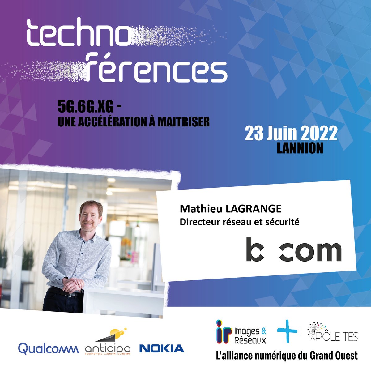 imagesreseaux's tweet photo. [#technoférence] 📢 "5G, 6G, XG - Une accélération à maîtriser" 👉 RDV le 23/06 à Lannion 

📢 Ils interviendront sur ce thème :

➡️ Amira Alloum, Responsable Wireless R&amp;D, @Qualcomm_FR  
➡️ Mathieu Lagrange, Directeur Réseau et Sécurité, @IRT_BCom 

👉 https://t.co/89b5N74cqV https://t.co/Q7MA3bLIqQ