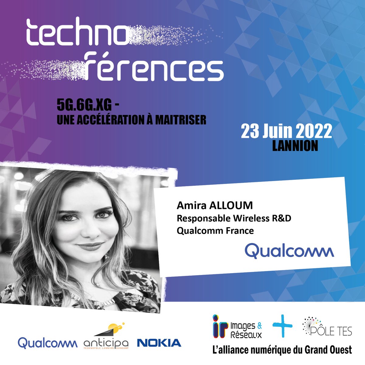 imagesreseaux's tweet photo. [#technoférence] 📢 "5G, 6G, XG - Une accélération à maîtriser" 👉 RDV le 23/06 à Lannion 

📢 Ils interviendront sur ce thème :

➡️ Amira Alloum, Responsable Wireless R&amp;D, @Qualcomm_FR  
➡️ Mathieu Lagrange, Directeur Réseau et Sécurité, @IRT_BCom 

👉 https://t.co/89b5N74cqV https://t.co/Q7MA3bLIqQ
