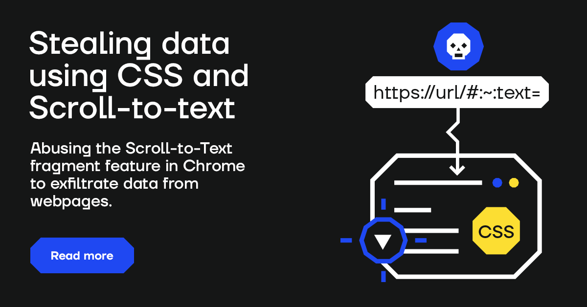 SECFORCE_LTD's tweet photo. 🌐New blogpost from @haqpl demonstrating how the Scroll-to-Text Fragment feature in Chrome can be abused to exfiltrate data.

Limitations /  Bypassing techniques / PoCs

https://t.co/W5DA68ba5f

🦹‍♂️🎣📄🧑‍💻
#appsec #phishing #xsleaks #HackingGood https://t.co/pyHgQWSJus