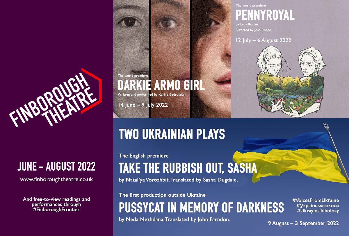 Finborough Theatre June-August 2022 season features DARKIE ARMO GIRL, a new solo British-Armenian play; PENNYROYAL, inspired by Edith Wharton’s 1922 novella THE OLD MAID; and TWO UKRANIAN PLAYS: TAKE THE RUBBISH OUT, SASHA and PUSSYCAT IN MEMORY OF DARKNESS.
