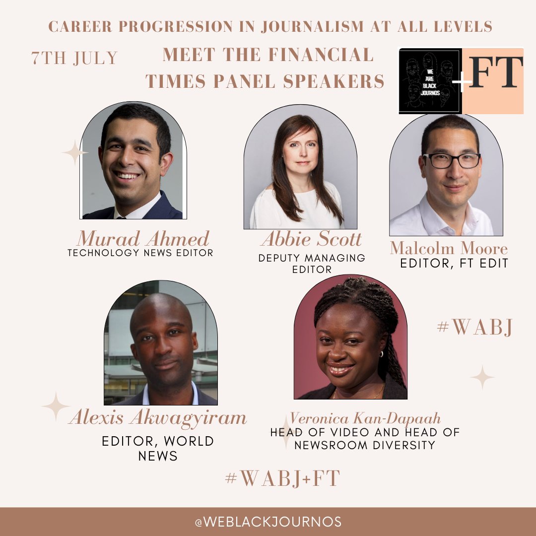 weblackjournos's tweet photo. Meet our amazing guest panel from @FT for our joint networking event on the 7th of July.  We can't wait to hear from this amazing panel, as we talk all things career progression in the journalism industry. Grab your free ticket now link in the bio See you soon
#WeAreBlackJournos https://t.co/51LttjqFyP