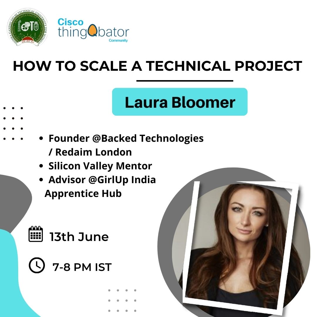 Cisco thingQbator is delighted to have Laura Bloomer is the founder of Backed Technologies, UK. She's also a Silicon Valley mentor an Advisor at Bridgigum. She was also elected by UN as a woman delegate for UK Join in today at 7 pm to know about her technological journey!