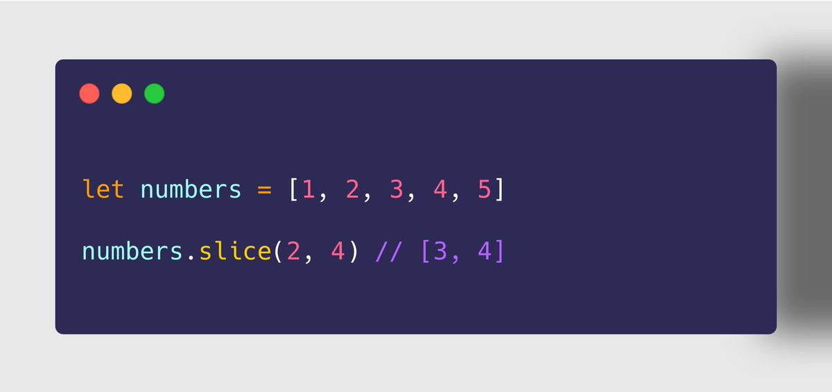 ➐ Array.prototype.slice()➤ Use Case To fetch a sub-array from a larger array✩✩ slice() returns a new array, doesn't modify the existing array