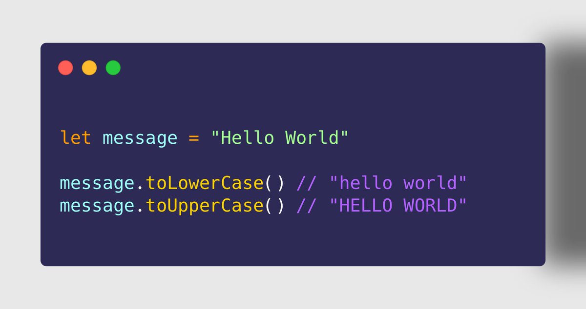 String.prototype's➊➏ toLowerCase()➊➐ toUpperCase()➤ Use Case To convert entire string to lowercase alphabets, use toLowerCase() To convert entire string to uppercase alphabets, use toLowerCase()✩✩ These methods returns a new string