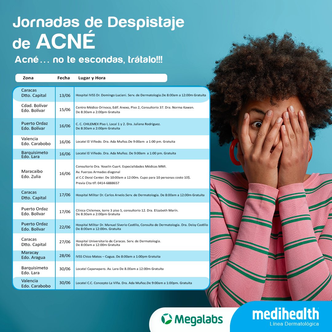 Laboratorios Megalabs y su línea dermatológica #Medihealth le invitan a las Jornadas de Despistaje de acné a realizarse a nivel nacional.

#Jornadas #Junio #acne  #Piel #Cuidamostupiel #Megalabs #MegalabsVenezuela