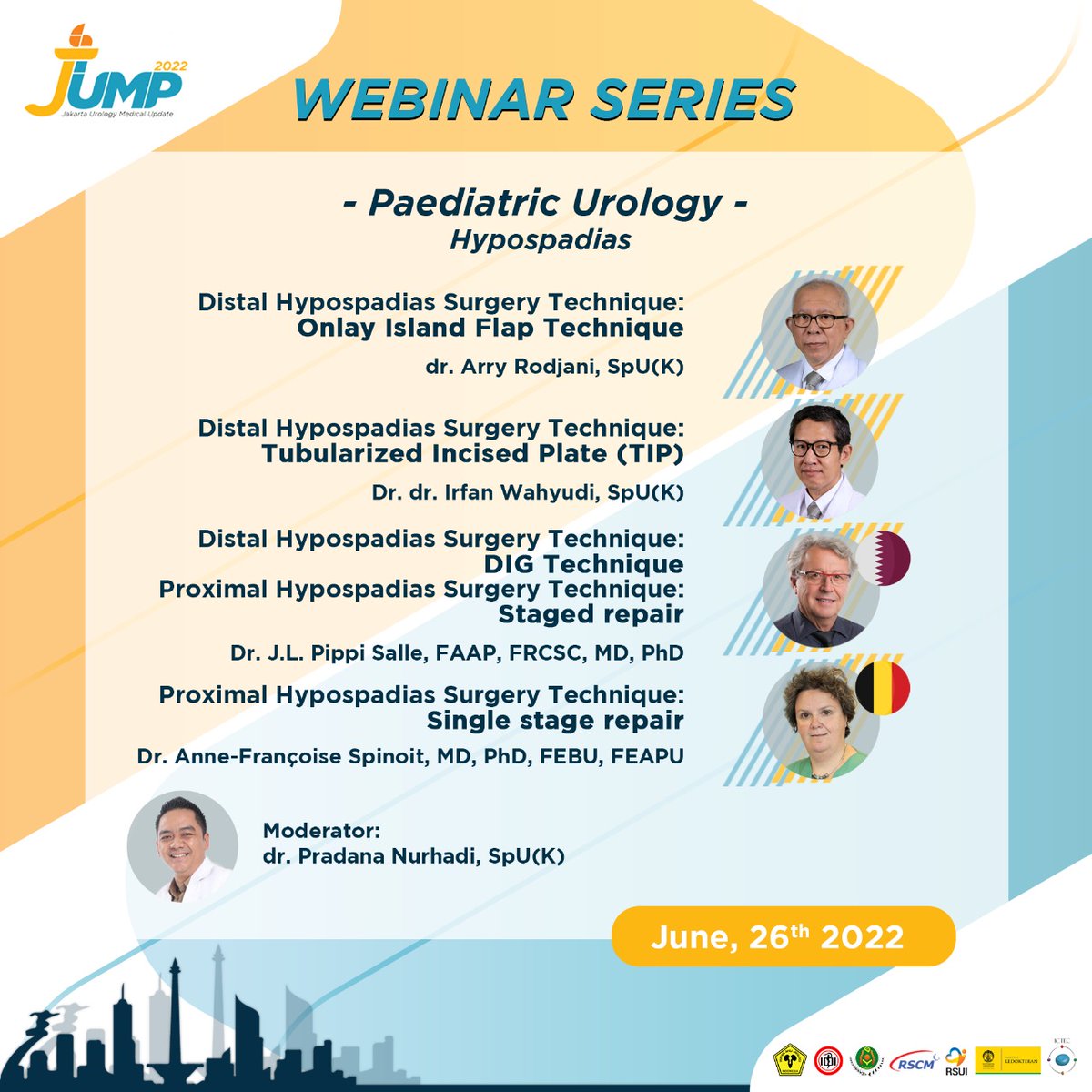 jumpjakarta's tweet photo. #JUMP2022 Schedule for Pediatric and Transplantation Urology Session. We have the global experts here with us to share their experise. 

Dont miss out the webinar!
https://t.co/2TXox9sVbq

Free for residents and medical students! https://t.co/jklTskm9Ci