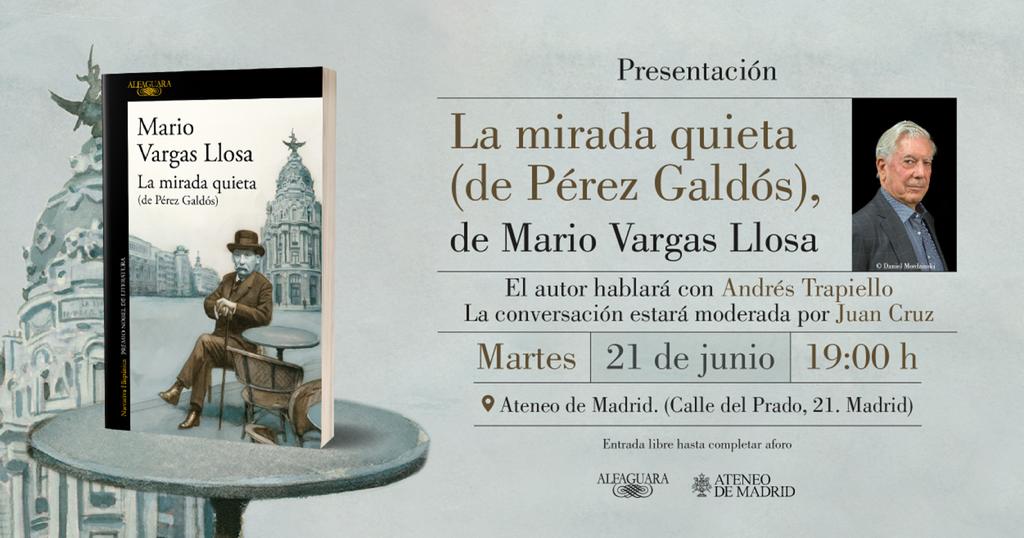 combinar sistemático alquiler Cátedra Vargas Llosa on Twitter: "Pocos días para la presentación del último  libro de Mario Vargas Llosa, "La mirada quieta (de Pérez Galdós)".  https://t.co/2pOm4HE57x" / Twitter