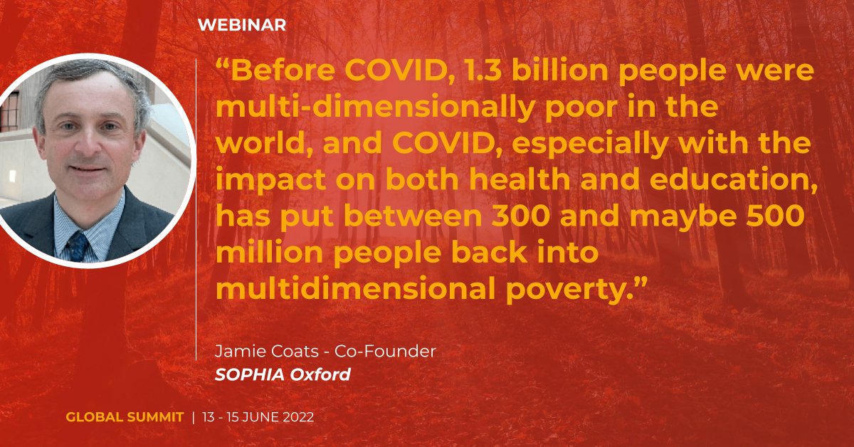 .<a href="/jamiecoatsnet/">Jamie Coats</a> @SOPHIAOxford: “Before COVID, 1.3 billion people were multi-dimensionally poor in the world, and COVID, especially with the impact on both health and education, has put between 300 and maybe 500 million people back into multidimensional #poverty.”

#BFP_Live