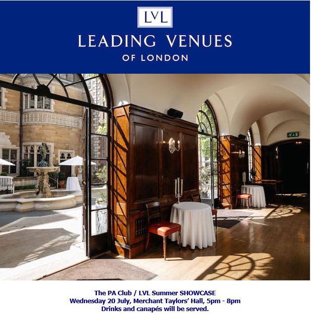 The PA Club/LVL Summer Showcase is coming to Merchant Taylors' Hall this July. 

Join us on Wednesday 20 July, 5pm - 8pm. Sign up here: venueshowcase.co.uk/showcaselive