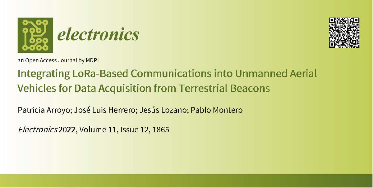 New paper out: Integrating LoRa-Based Communications into Unmanned Aerial Vehicles for Data Acquisition from Terrestrial Beacons mdpi.com/1675526 #mdpielectronics a través de <a href="/electronicsMDPI/">Electronics MDPI</a>