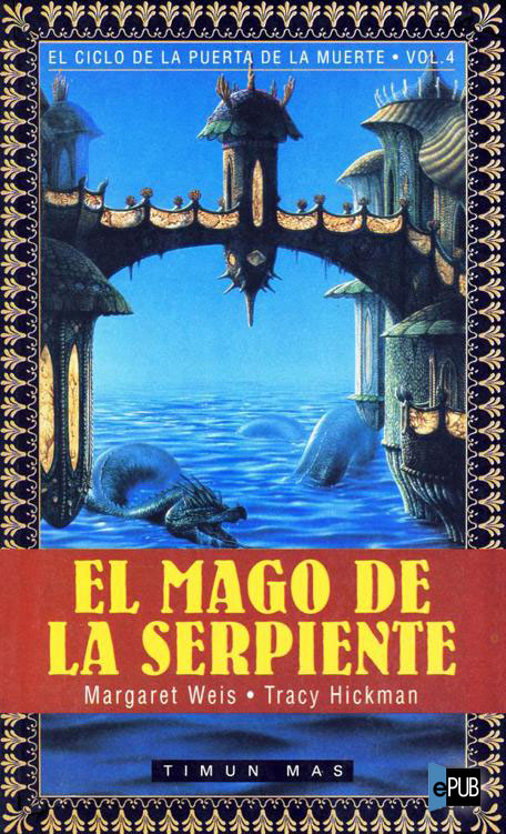 Crítica: El Mago De La Serpiente bloguers.net/literatura/cri… #Literatura vía @VuelodeYobirous #ElMagodelaSerpiente #SerpentMage #Timunmas #Fantasia #TracyHickman #MargaretWeis #Elciclodelapuertadelamuerte #DeathGateCycle