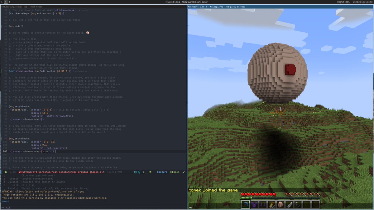 _tomekw's tweet image. Something went wrong. It doesn&apos;t look like a clown!🤡🤪

/cc @plexus #Clojure #Minecraft #clojured