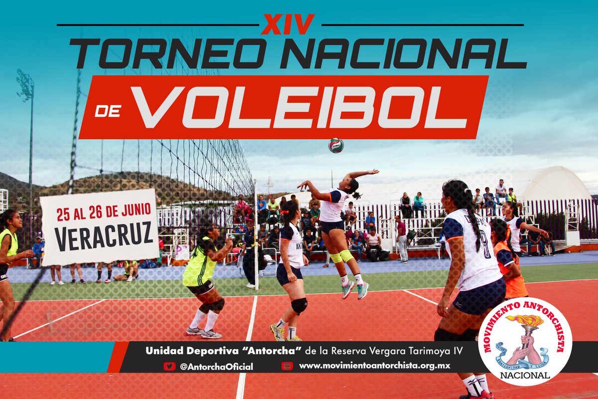 AntorchaOficial's tweet photo. El Movimiento Antorchista Nacional anuncia la realización de su XIV Torneo Nacional de Voleibol los días 25 y 26 de junio en el deportivo “Antorcha” de la Reserva Territorial Vergara Tarimoya IV, en el puerto de Veracruz. https://t.co/CSTJ7gMhSw https://t.co/ryr2zsLF1o