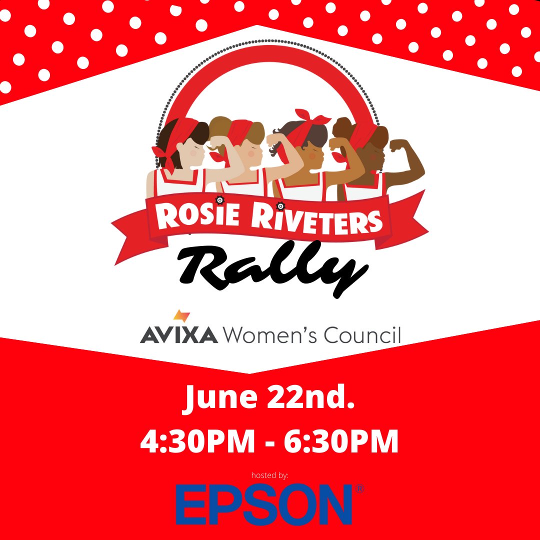 AVBrandy's tweet photo. Join the LA/OC @AVIXAWomen's Council for a Rosie the Riveters Rally on 6/22 at @EpsonAmerica. Learn more about this STEM initiative, and if you have school age children, they are welcome to come. Register https://t.co/UqNFDJAjuY
#ALLAreWelcome #AWCLAOC https://t.co/7kd5QWvaqY