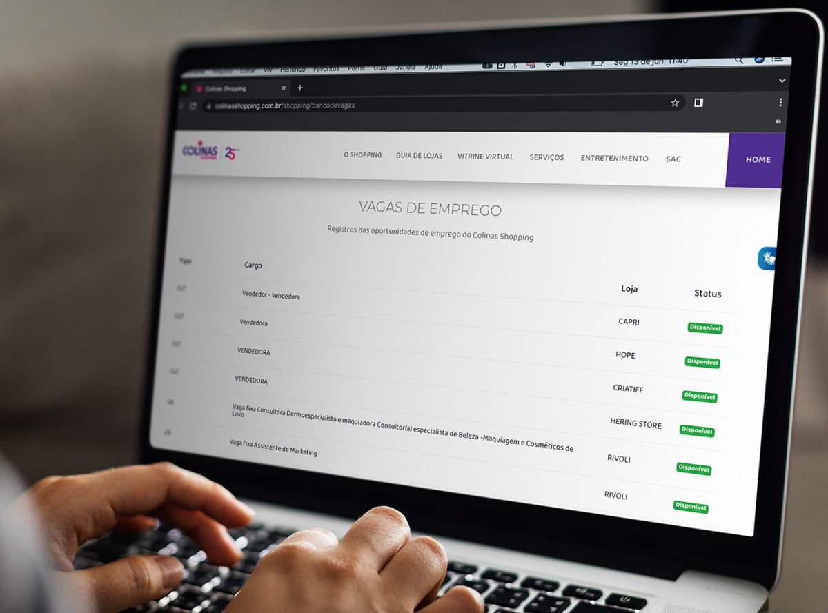 Sabia que no site do Colinas Shopping você pode cadastrar o seu currículo e também acessar as vagas de emprego que estão disponíveis em nossas lojas?
Acesse colinasshopping.com.br/shopping/banco… clique na vaga de interesse e veja como se candidatar. Boa sorte!