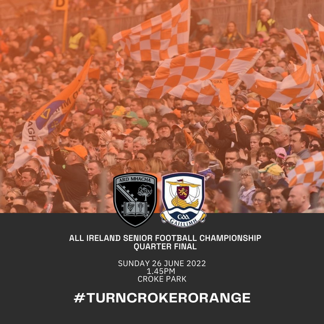 Armagh_GAA's tweet photo. FIXTURE CONFIRMED: All Ireland Senior Football Championship Quarter Final 𝐀𝐫𝐦𝐚𝐠𝐡 𝐯 𝐆𝐚𝐥𝐰𝐚𝐲 will take place on Sunday 26 June at 1.45pm in Croke Park.

#TurnCrokerOrange 🟠 https://t.co/ttaePt99P3