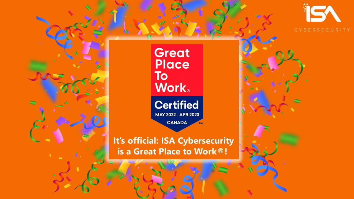 ISACybersec's tweet image. ISA Cybersecurity is proud to announce that we have been honoured with a Great Place to Work® in Canada certification this year @GPTW_Canada. Learn more about us earning this certification and join us in the fight against #cybercrime today ➡️hubs.li/Q01drFPq0 #GPTWCertified