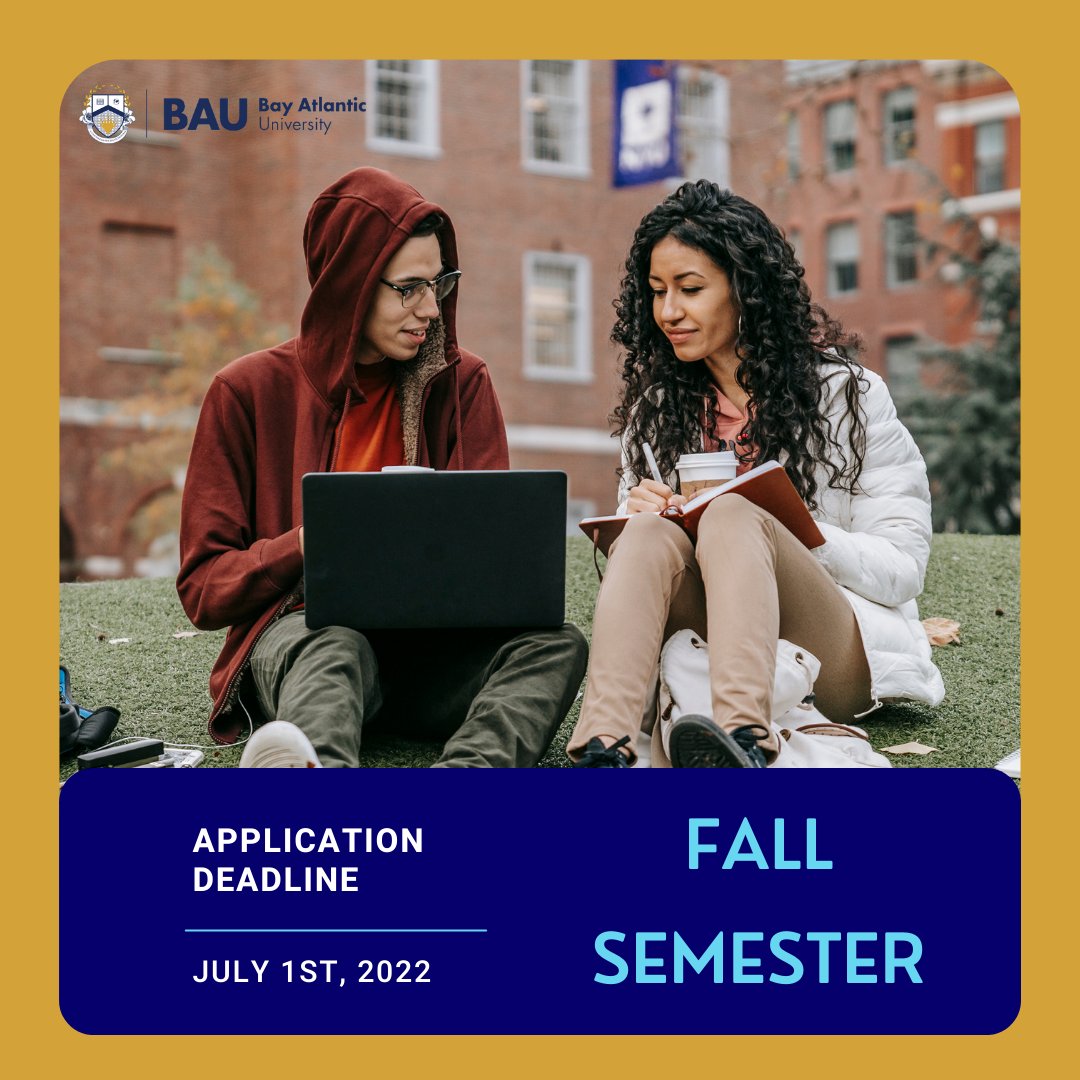 Dear our future students, 
Our registration opens until July 1st for Fall Semester 2022. So please hurry up and apply today to start your application process and get your visa on time. We're looking forward to seeing you at our campus this Fall! Good luck!
#bayatlanticuniversity