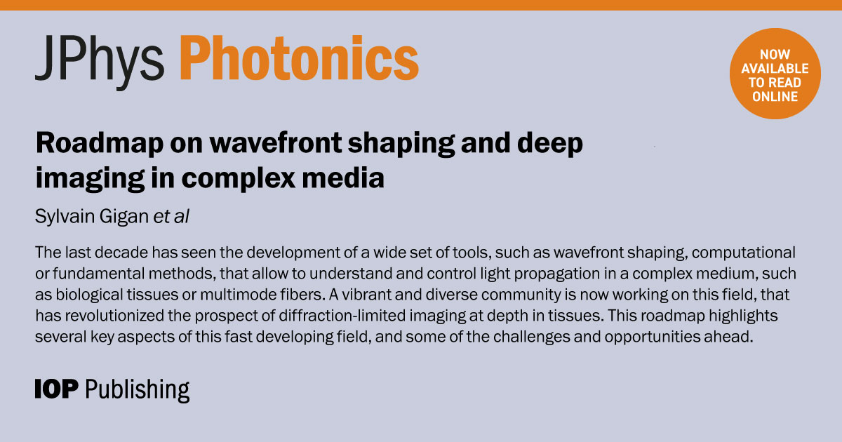 JPhys Photonics (@jphysphotonics) on Twitter photo 🥁🥁🥁 Hot Off the Press! It's here, the Roadmap on Wavefront Shaping and deep imaging in complex media! Led by <a href="/sylvaingigan/">sylvain Gigan</a> amongst 45 authors from 36 institutions in 12 countries, this epic project overseeing this exciting field is now available OA at ➡️iopscience.iop.org/article/10.108… 🥁🥁🥁 Hot Off the Press! It's here, the Roadmap on Wavefront Shaping and deep imaging in complex media! Led by <a href="/sylvaingigan/">sylvain Gigan</a> amongst 45 authors from 36 institutions in 12 countries, this epic project overseeing this exciting field is now available OA at ➡️iopscience.iop.org/article/10.108…