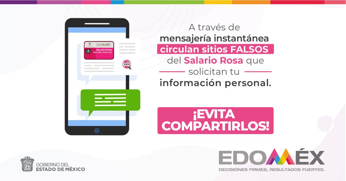 Edomex's tweet photo. ¡No te dejes engañar! El #SalarioRosa no se difunde a través de aplicaciones de mensajería instantánea. Evita caer en la #InformaciónFalsa.

Consulta información oficial en: https://t.co/HP1Xj0hyib. https://t.co/DktDenrmp7