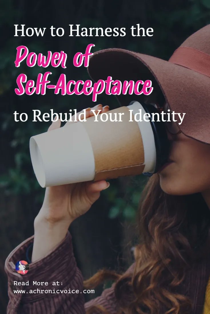 AChVoice's tweet photo. [New Post] "You can only start to rebuild your #identity when you #accept your circumstances. Certain things lose their power the moment u accept them to be true, because they can no longer prey on your #thoughts. Take yr self-#confidence back": https://t.co/ewPxweYJb7 #spoonies https://t.co/bXDaCJLinU