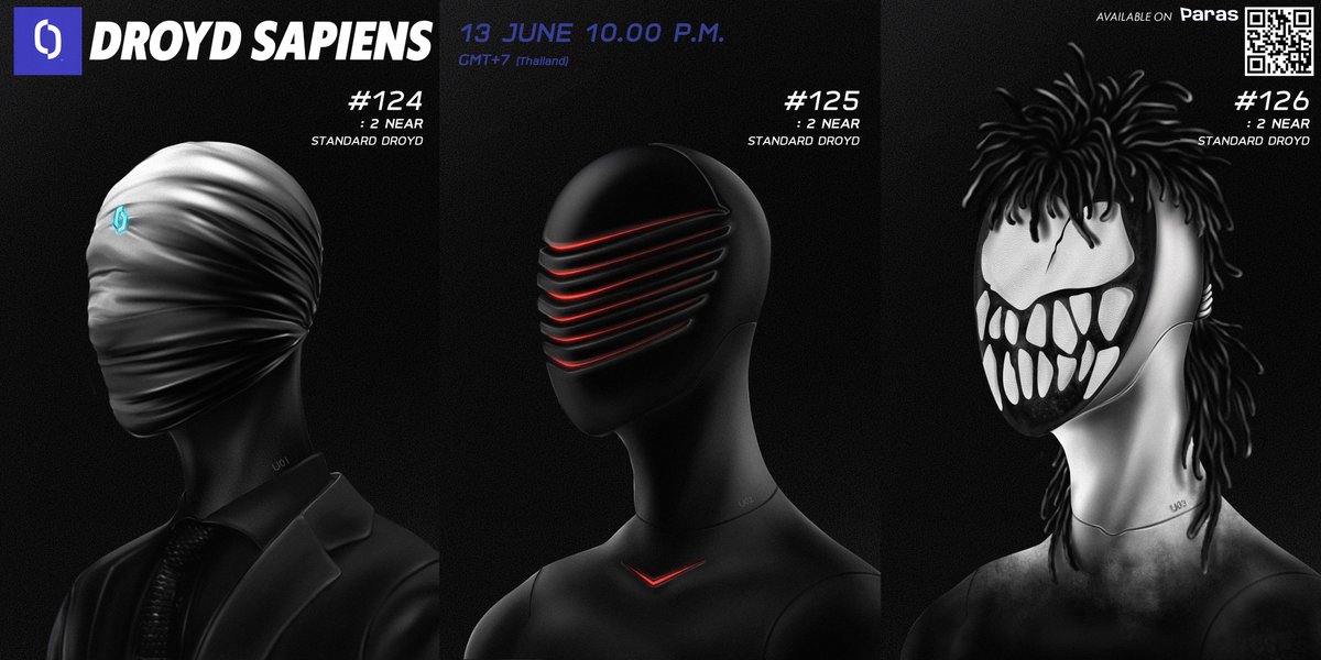 🤖DROYD SAPIENS drops 🤖

Week112
#124-#126
🔵Standard DROYD : 2 NEAR
📎paras.id/collection/dro…

-Get cash back 25% of minting price or
-Get royalty fee 3.45% for next drop!🎁

Join our discord now!! discord.com/invite/BWUnWHP…

#droydsapiens #nft #paras #NFTTHAILAND  #NFTCommmunity