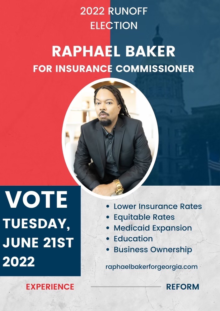 RaphaelBaker4GA's tweet photo. Early voting has started Today! Election Day is Tuesday, June 21st 2022. We need your help to bring change in Georgia. Raphael Baker is running for ALL of Georgia. Get out and vote. #gaps #peachstate #gademocrats #georgia #VoteBlue #gaelectionday #GaRunoff #insurance #atlanta https://t.co/XcvGJx9Mzh