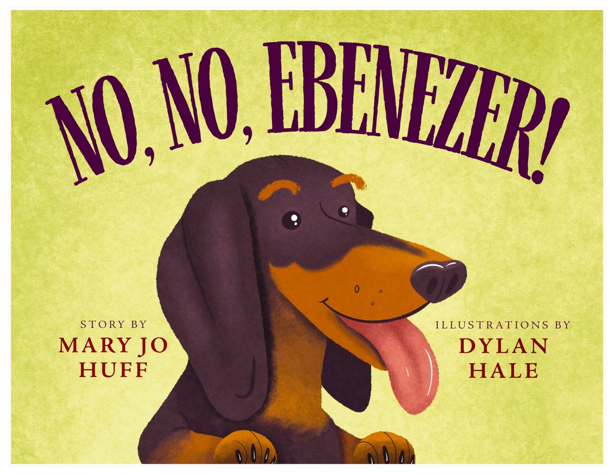 Cover Reveal: Available in August- No, No Ebenezer by Mary Jo Huff with illustrations by Dylan Hale. No, No Ebenezer is a story about a mischievous little dachshund who is always in trouble. But no matter what happens, he loves his human, and his human loves him too!