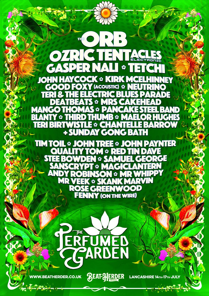 💐❤️💐THE PERFUMED GARDEN💐❤️💐 More announcements! Lovely and delicious, it's the psychedelic towering dome of beauty is all its cosmic greatness - THE PERFUMED GARDEN World, Folk, Trance, Electronic, Dance and more delights. It's packed with sweet goodness all weekend long. xx