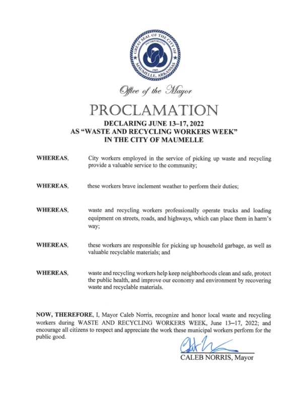 Happy Waste &amp; Recycling Workers Week! Today begins this national weeklong celebration to express our appreciation to the men and women who work hard every day to keep our community safe and clean. Please take a moment to share your appreciation to our Maumelle Sanitation team!