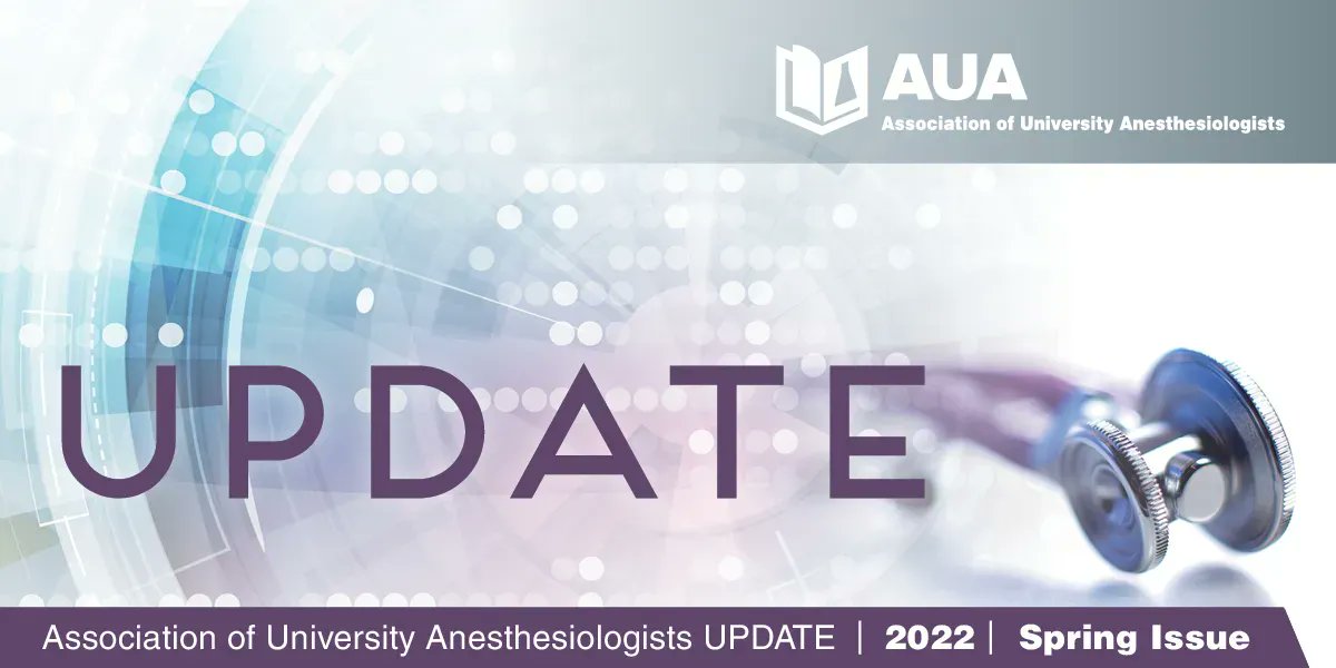 AUA's latest issue of AUA Update has been released! Visit: buff.ly/3xM1qFu to learn more from AUA President George Mashour, MD, PhD, as well as updates from the EAB, LAB, & SAB, and much more! @SShaefi @DrSusieUNC @MayaHastie #AUAUpdate