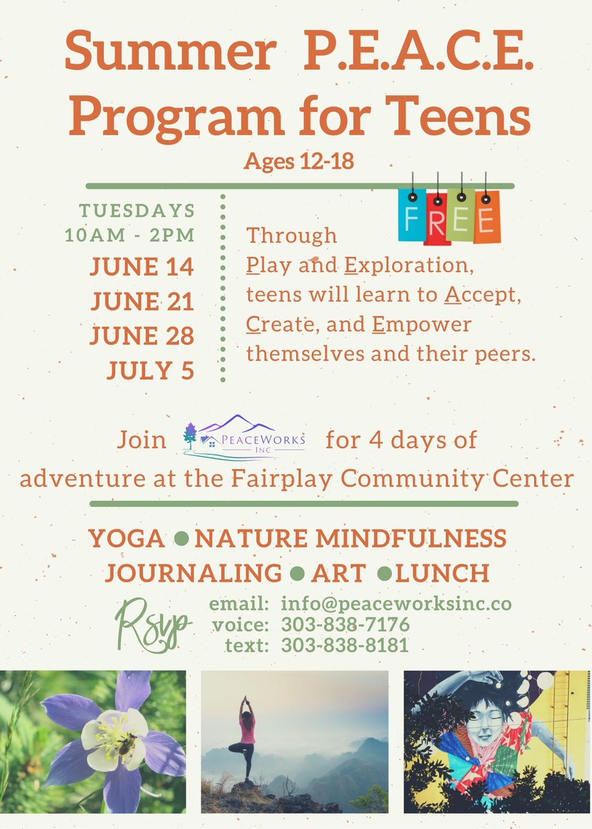 Teens ages 12-18 are invited to join PeaceWorks at the Summer P.E.A.C.E. Program at the Fairplay Community Center (Fairbarn) for 4 upcoming Tuesdays:
June 14 - Strengths &amp; Feelings
June 21; June 28; &amp; July 5
For more info / RSVP a kiddo in your life contact info@peaceworksinc.co
