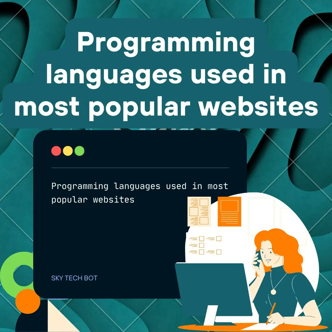 SkyTechBot's tweet image. Programming languages used in most popular websites
#programming #PHP #Python #Nodejs #javascript #TypeScript #mysql #c