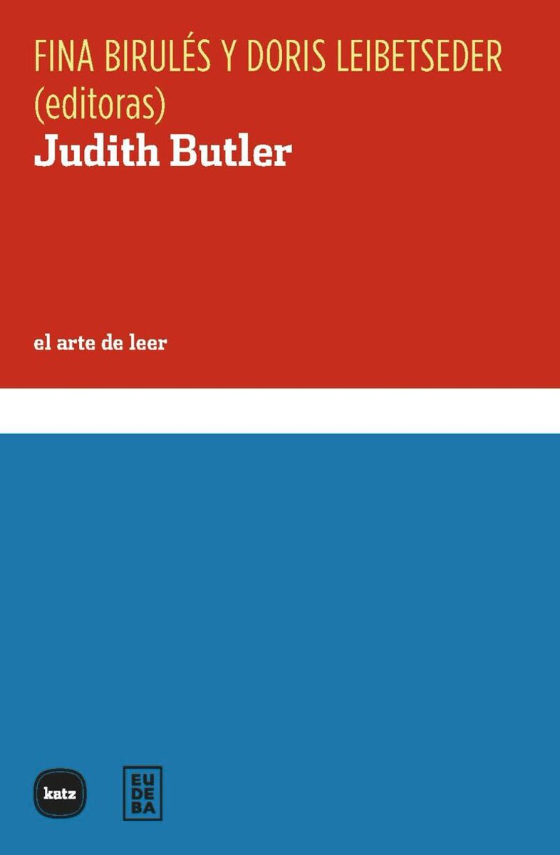 metalibreria's tweet photo. Un minucioso repaso por las lecturas que han inspirado y confeccionado el pensamiento de Judith Butler, editado por Fina Birulés y Doris Leibetseder.

@KatzEditores

👉https://t.co/6fAbqPpy8U https://t.co/o8R1Tn8HT5